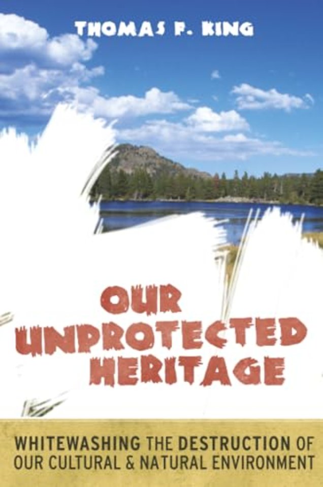 Our Unprotected Heritage