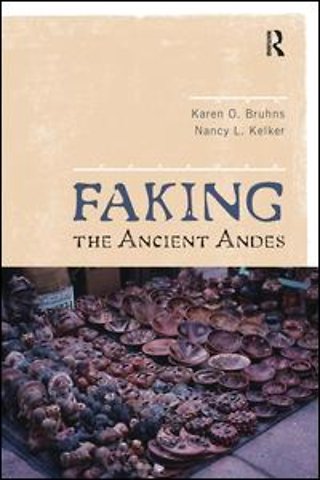 Faking the Ancient Andes