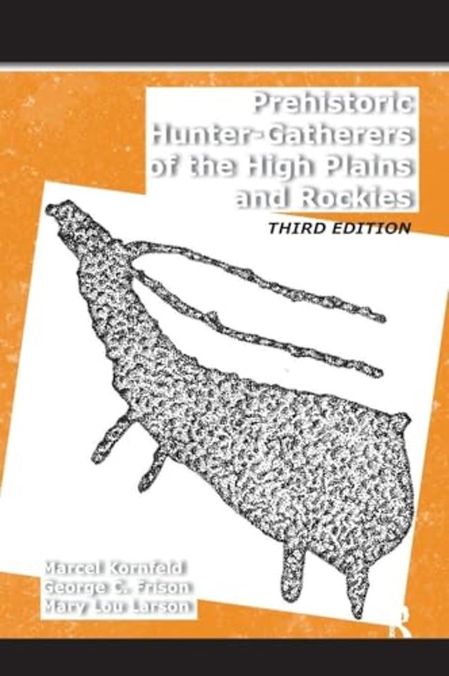 Prehistoric Hunter-Gatherers of the High Plains and Rockies