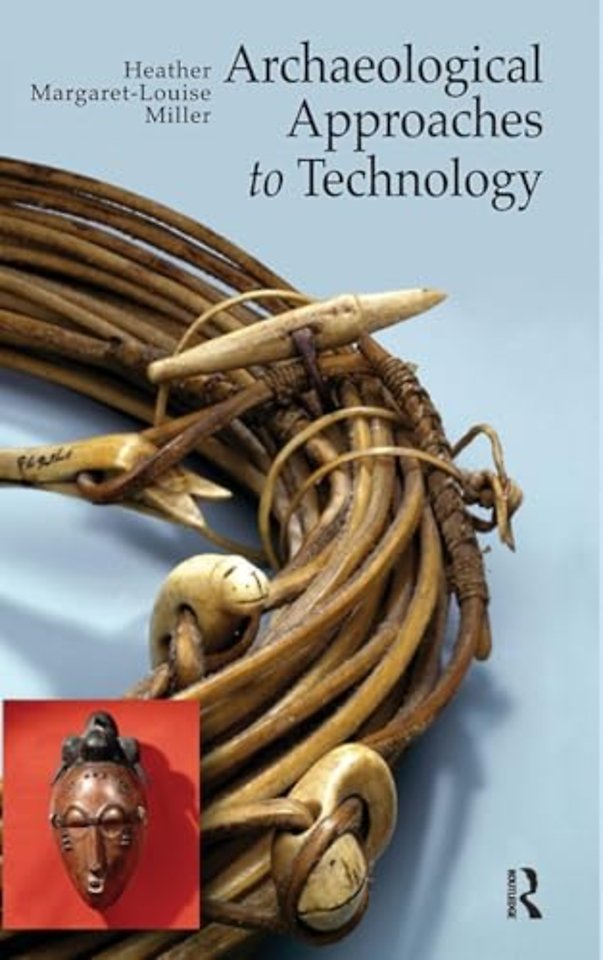 Archaeological Approaches to Technology