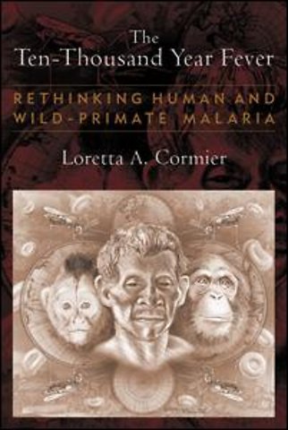 Ten-Thousand Year Fever