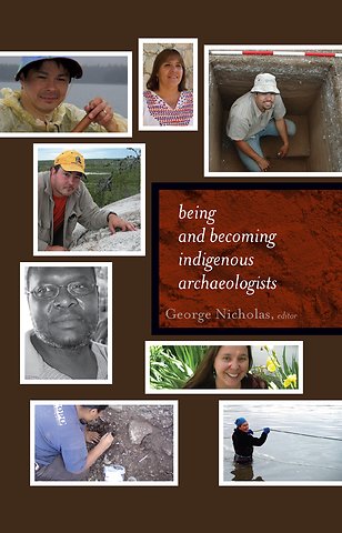Being and Becoming Indigenous Archaeologists
