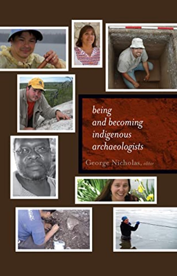 Being and Becoming Indigenous Archaeologists