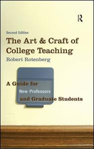 Art and Craft of College Teaching