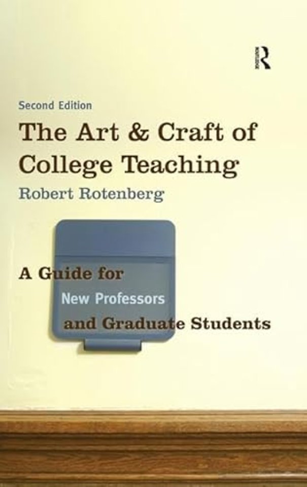 Art and Craft of College Teaching