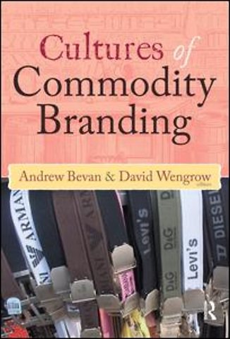 Cultures of Commodity Branding
