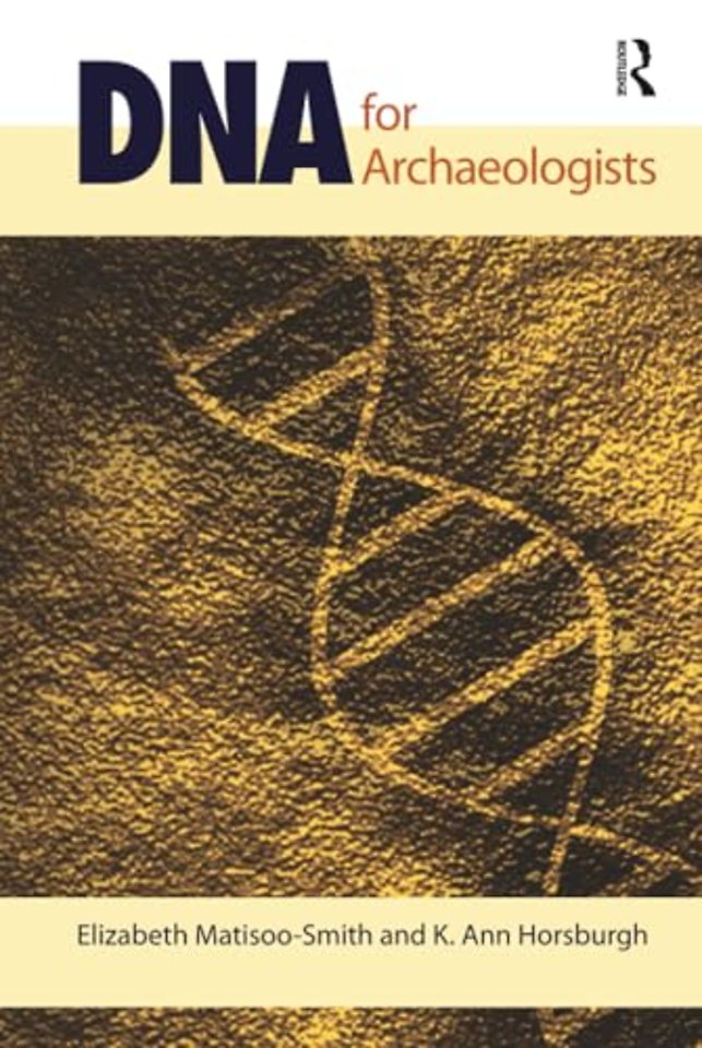 DNA for Archaeologists