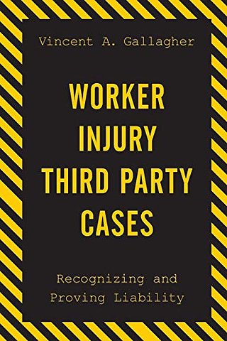 Worker Injury Third Party Cases
