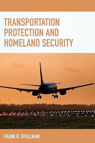 Transportation Protection and Homeland Security