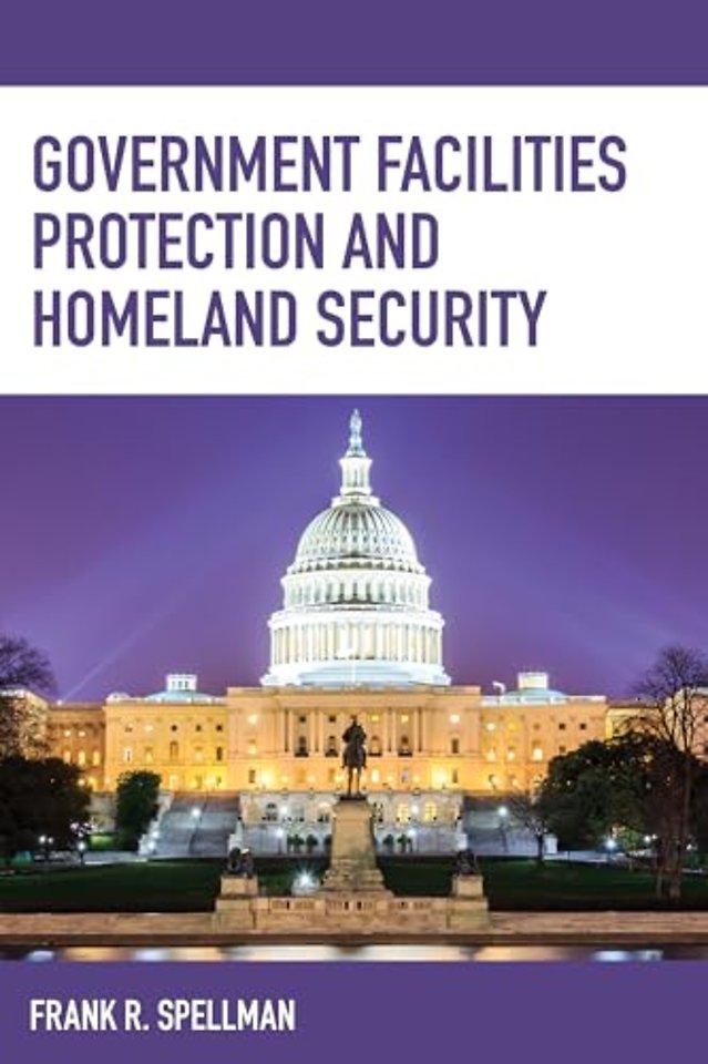 Government Facilities Protection and Homeland Security