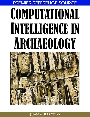 Computational Intelligence in Archaeology