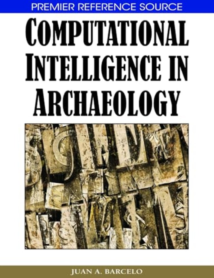 Computational Intelligence in Archaeology