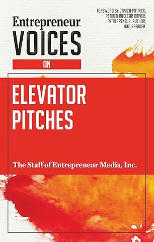 Entrepreneur Voices on Elevator Pitches
