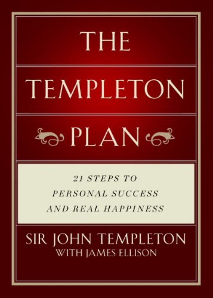Templeton Plan – 21 Steps to Personal Success and Real Happiness