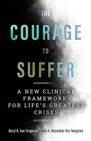 The Courage to Suffer
