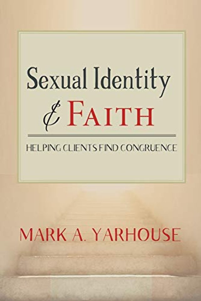 Sexual Identity and Faith – Helping Clients Find Congruence