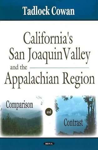 California's San Joaquin Valley & the Appalachian Region