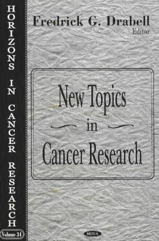 New Topics in Cancer Research