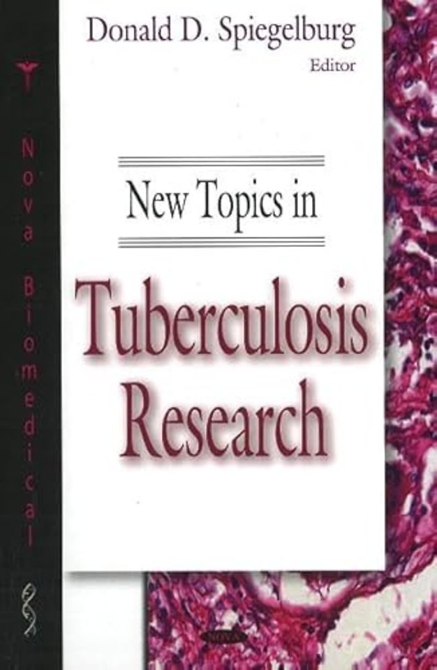 New Topics in Tuberculosis Research
