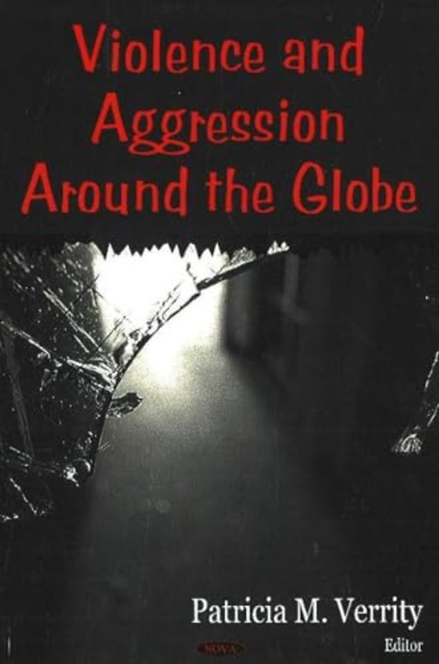 Violence & Aggression Around the Globe