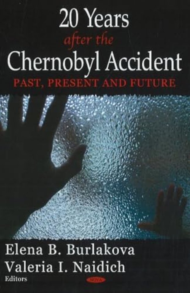 20 Years After the Chernobyl Accident