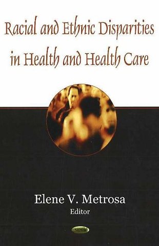 Racial & Ethnic Disparities in Health & Health Care