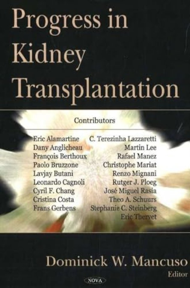 Progress in Kidney Transplantation