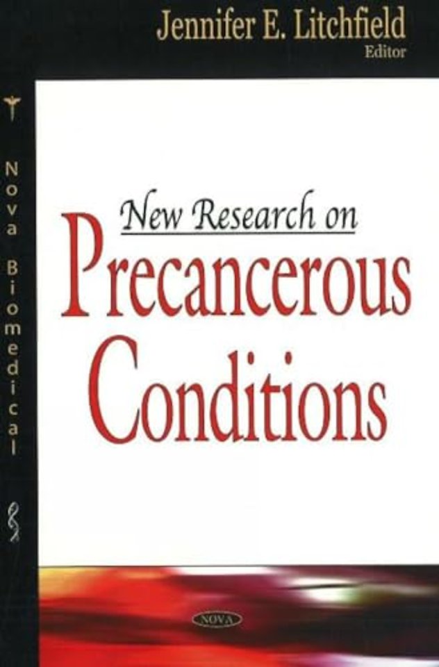 New Research on Precancerous Conditions