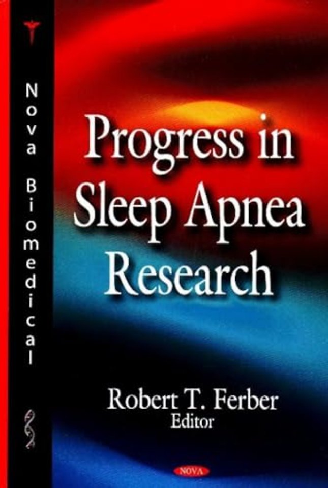 Progress in Sleep Apnea Research