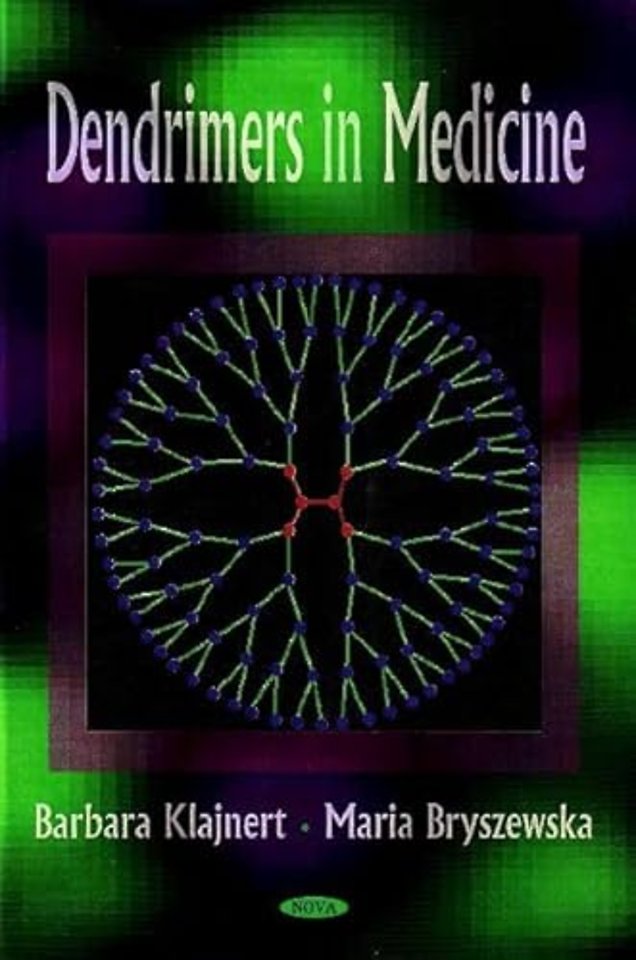 Dendrimers in Medicine
