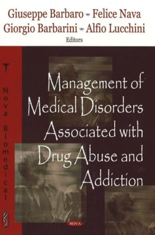 Management of Medical Disorders Associated with Drug Abuse & Addiction