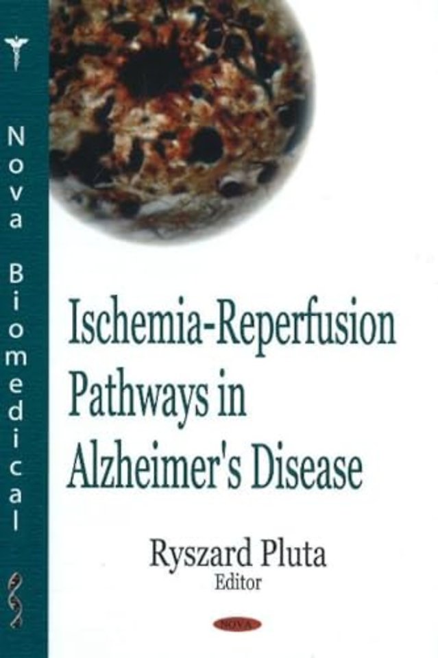 Ischemia-Reperfusion Pathways in Alzheimer's Disease