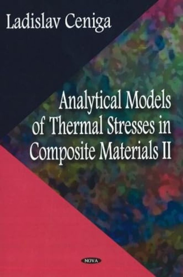 Analytical Models of Thermal Stresses in Composite Materials II