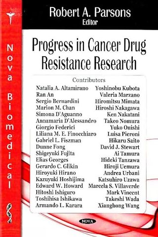 Progress in Cancer Drug Resistance Research
