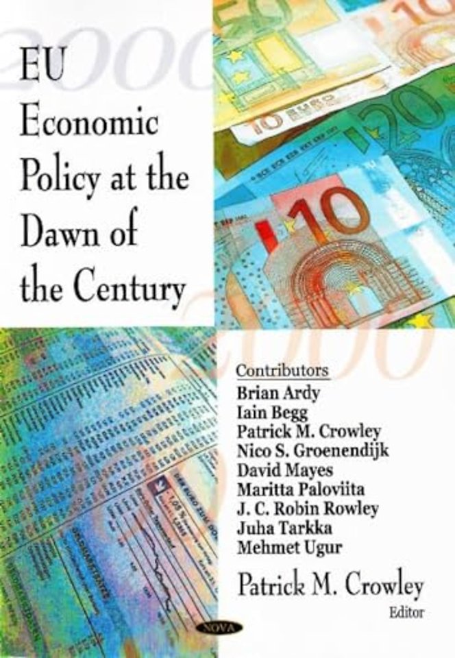 EU Economic Policy at the Dawn of the Century