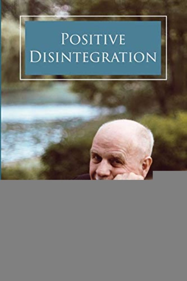 Positive Disintegration