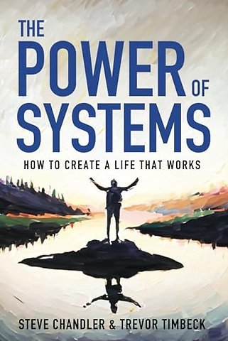 The Power of Systems