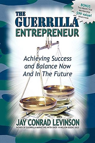 The Guerrilla Entrepreneur