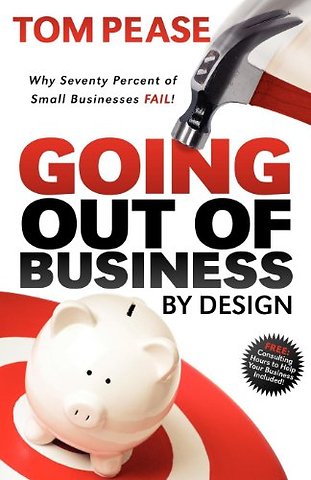 Going Out of Business by Design