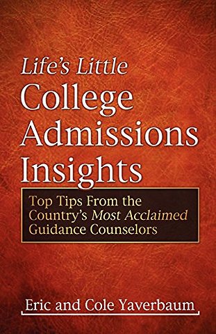 Life's Little College Admissions Insights