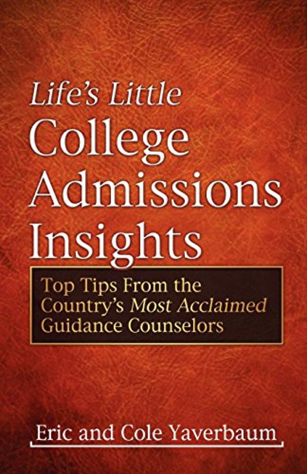 Life's Little College Admissions Insights