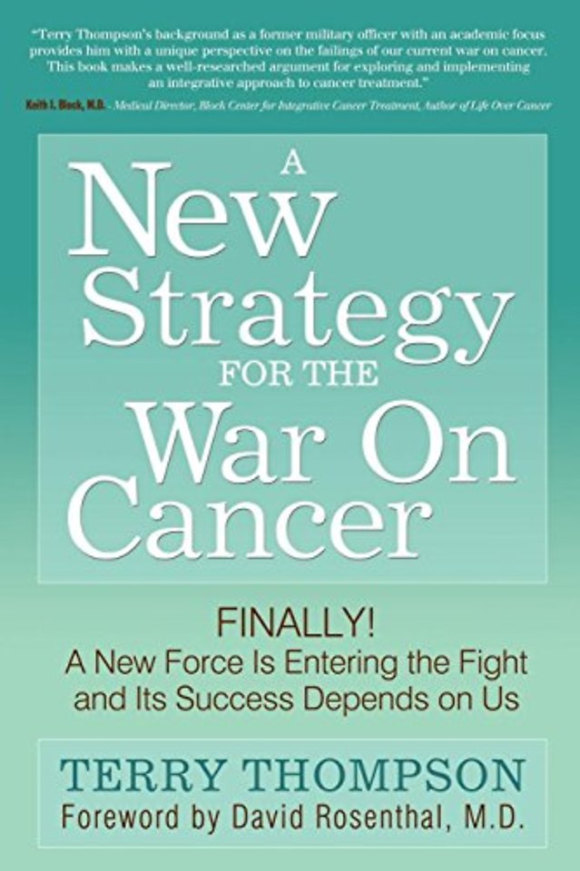 A New Strategy For The War On Cancer