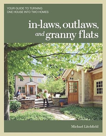 In–laws, Outlaws, and Granny Flats