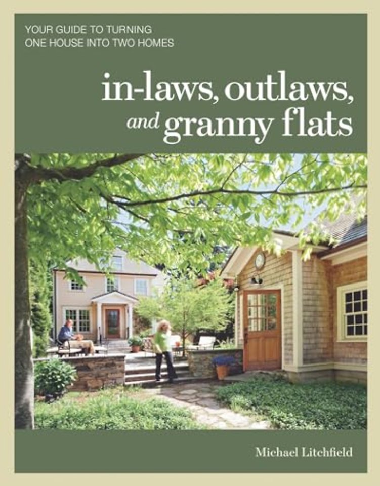 In–laws, Outlaws, and Granny Flats