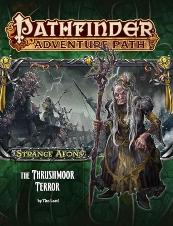 Pathfinder Adventure Path: Strange Aeons Part 2 - The Thrushmoor Terror