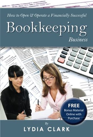 How to Open & Operate a Financially Successful Book-Keeping Business