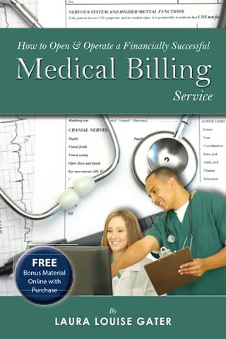 How to Open & Operate a Financially Successful Medical Billing Service
