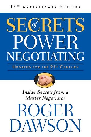 Secrets of Power Negotiating: Inside Secrets from a Master N