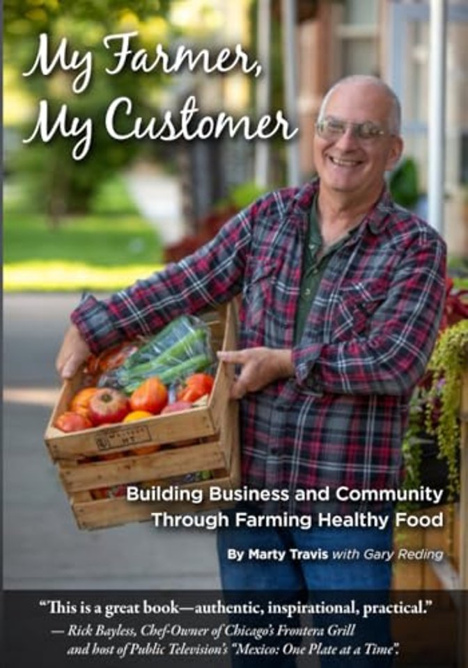 My Farmer, My Customer: Building Business & Community Through Farming Healthy Food