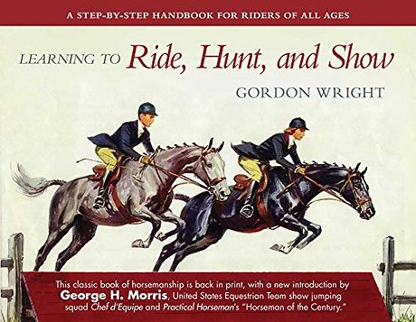 Learning to Ride, Hunt, and Show